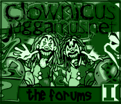 ClownicusJuggamus.Net Forum Index